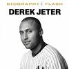undefined Derek Jeter - Biography Flash