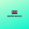 undefined DESPRE MUZICĂ