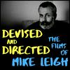 undefined Devised and Directed: The Films of Mike Leigh