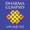 undefined Dharma Glimpses with Judy Lief