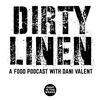 undefined Dirty Linen - A Food Podcast with Dani Valent
