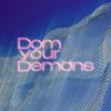 undefined Dom Your Demons