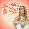 undefined Everything Is Energy with Cathy Heller