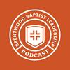 undefined Brentwood Baptist Leadership Podcast: Equipping the Whole Church Staff for Gospel Impact