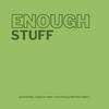 undefined Enough Stuff Podcast