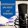 undefined Entertainment Law Asked & Answered