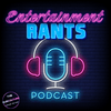 undefined Entertainment Rants