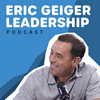 undefined Eric Geiger Leadership Podcast