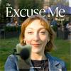 undefined Excuse Me...