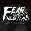 undefined Fear From the Heartland: A Horror Anthology and Scary Stories Podcast