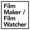undefined Film Maker / Film Watcher