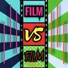 undefined Film vs Film Podcast