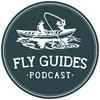 undefined Fly Guides Podcast