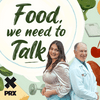 undefined Food, We Need To Talk