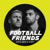 undefined Football Friends with Ben &amp; Stef