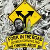 undefined Fork in the Road between starving and thriving artist