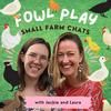 undefined Fowl Play: Small Farm Chats