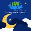 undefined Fun Fables - Sleepy Time Stories