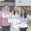 undefined Gals Who Grow