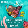 undefined Gardening Australia Junior Podcast