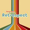 undefined GeekVerse Retrospective