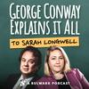 undefined George Conway Explains It All (To Sarah Longwell)