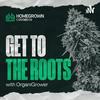undefined Get to The Roots by Homegrown Cannabis Co.