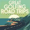 undefined Great Golfing Road Trips