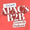 undefined APAC's B2B Growth Podcast