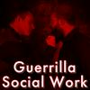 undefined Guerrilla Social Work Podcast