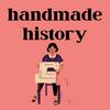 undefined Handmade History