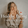 undefined Healthy Eating For Busy Women