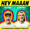 undefined Hey, Maaan - A Comedy Podcast With Comedians Josh Wolf And Jacob Wolf