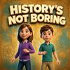 undefined History for Kids / History's Not Boring: The Kids History Podcast