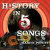 undefined History in Five Songs with Martin Popoff