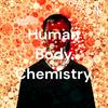 undefined Human Body Chemistry