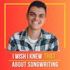 undefined I Wish I Knew THAT About Songwriting