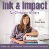 undefined Ink and Impact for Christian Writers | How to Write a Book, Self-Publish, Christian Book, Book Marketing, Nonfiction Book