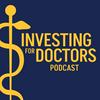 undefined Investing For Doctors Podcast