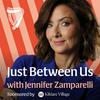 undefined Just Between Us with Jennifer Zamparelli