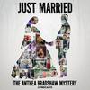 undefined Just Married: The Anthea Bradshaw Mystery