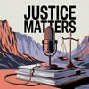 undefined Justice Matters Podcast