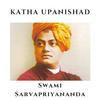 undefined Katha Upanishad - Swami Sarvapriyananda