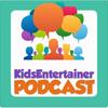 undefined Kids Entertainer Podcast