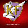 undefined Kung Fu Drive-In Podcast