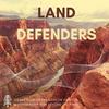 undefined Land Defenders