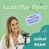 undefined Learn Play Thrive Early Education Podcast