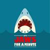 undefined Let's Jaws For a Minute