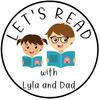 undefined Let’s Read with Lyla and Dad