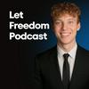 undefined Let Freedom: Political News, Un-Biased, Lex Fridman, Joe Rogan, CNN, Fox News